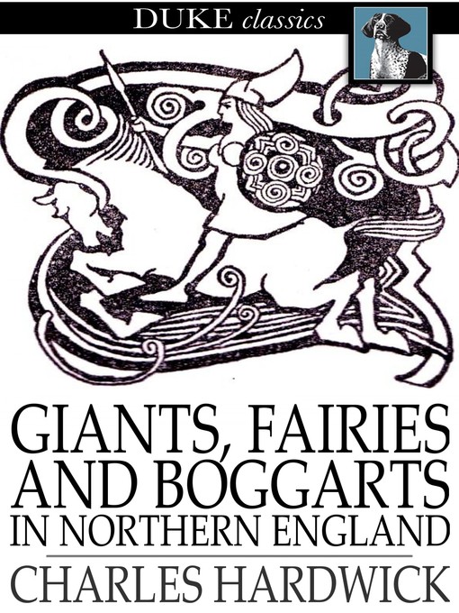 Title details for Giants, Fairies and Boggarts by Charles Hardwick - Wait list